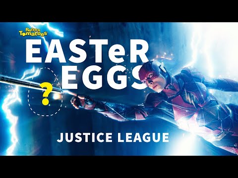 Justice League Easter Eggs & Fun Facts | Rotten Tomatoes