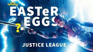 Justice League Easter Eggs & Fun Facts Rotten Tomatoes