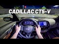 2021 Cadillac CT5-V | POV NIGHT DRIVE