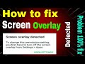 How to fix screen overlay detected, fix screen overlay, screen overlay kaise band karen, turn on,hrt