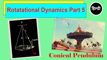 Rotational Dynamics  HSC | Conical Pendulum| New Syllabus 2020 | Hindi