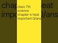 Most important questions of Heat chapter Class 7#ytshorts #education