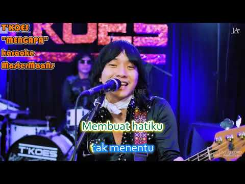 MENGAPA - KOES PLUS (KOPLO)