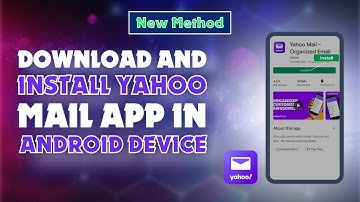 How to download And Install Yahoo Mail App On Android Device 2024 |  Skill Wave