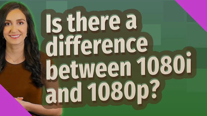 Is there a difference between 1080i and 1080p?