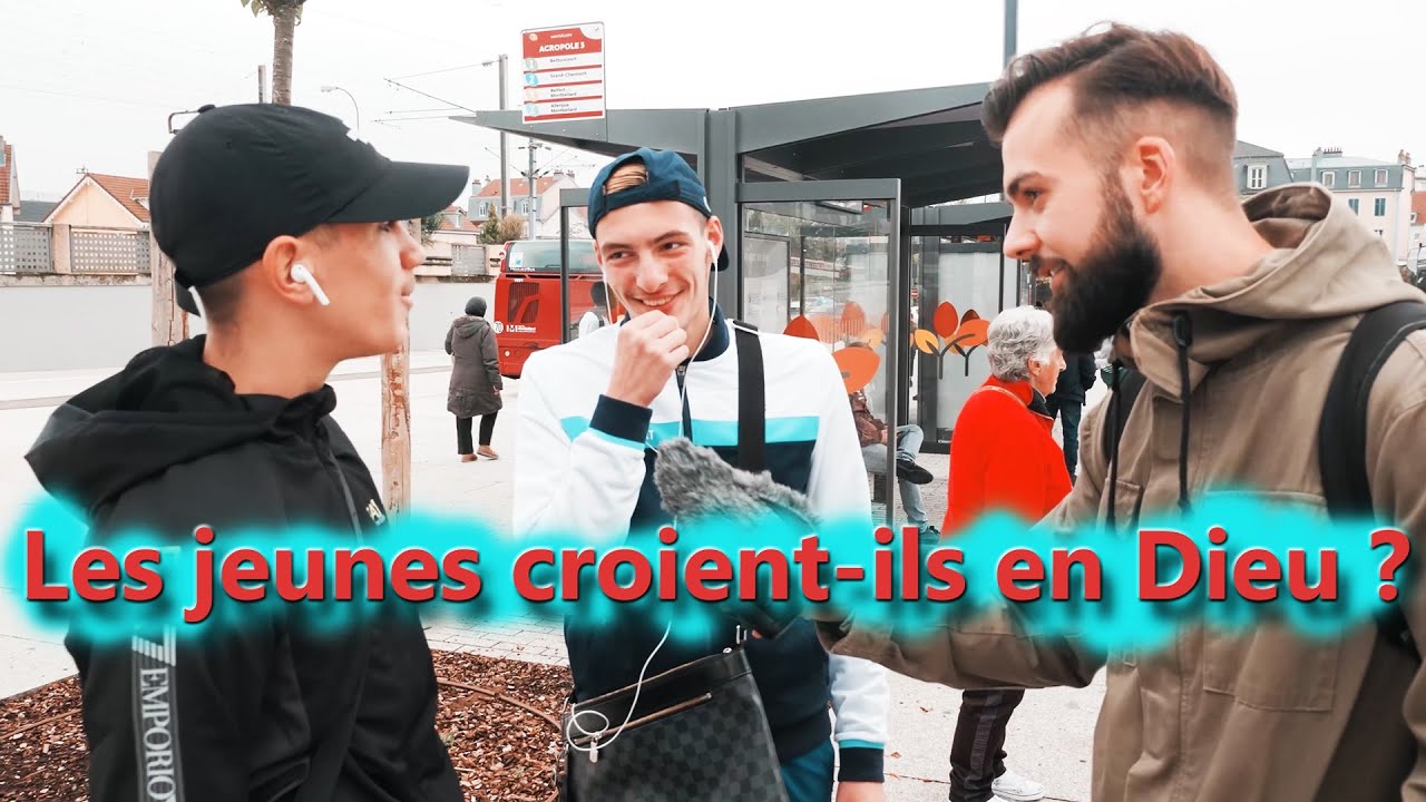 LES JEUNES ONT-ILS ENCORE LA FOI ? #1 (micro-trottoir)