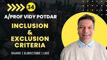 What to write in Inclusion and Exclusion Criteria of SLR Paper | A/Professor Vidy Potdar | Australia
