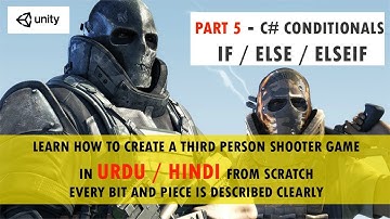 Conditional Statements C# if/else | Complete  Unity Game Development From Scratch In Urdu #5