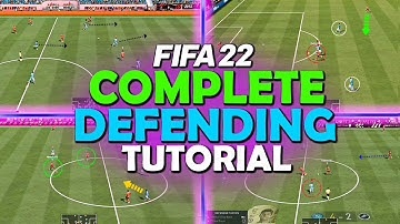 HOW TO DEFEND IN FIFA 22 - COMPLETE DEFENDING TUTORIAL