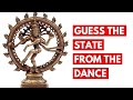 Can you guess the Indian States From These 10 Dances?