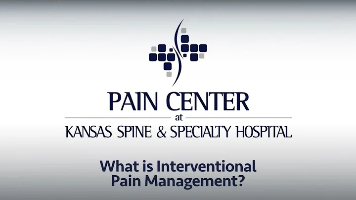 What is Interventional Pain Management?| Pain Center at Kansas Spine & Specialty Hospital