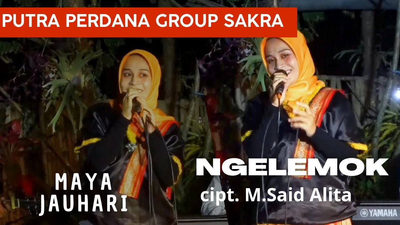 BARU RILIS CILOKAK PUTRA PERDANA GROUP SAKRA | NGELEMOK | Cipt. M.SAID ALITA | VOKALIS BARU | LIVE