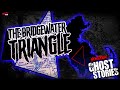 Ghosts of the bridgewater triangle