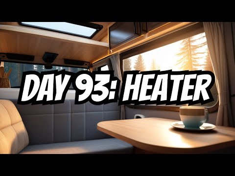 Day 93 Diesel Heater Install: Unforgettable Finish Video Thumbnail