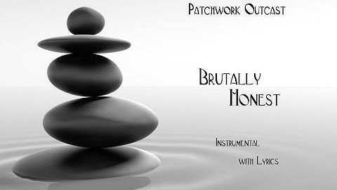 Brutally Honest (Mixcraft Demo) with Lyrics