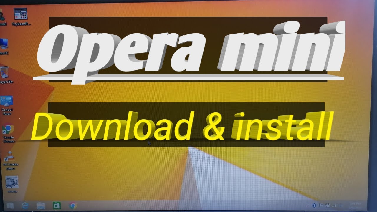 How to download opera mini web browser for pc & laptop windows 7/8/10 ...