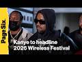 Kanye West to headline all three nights of 2026 Wireless Festival
