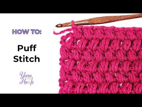 Learn the Puff Stitch | Crochet Made Easy by Yarn Over Hook
