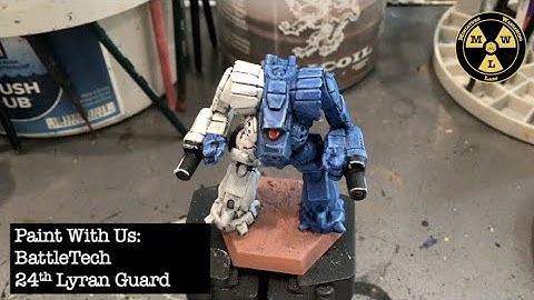 Paint With Us: BattleTech 24th Lyran Guard