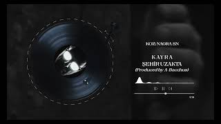 Kayra - Şehir Uzakta
