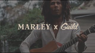 Marley X Guild – Behind The Guitar