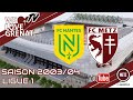 Nantes vs Metz 2003/04 Ligue 1 Highlights ⚽