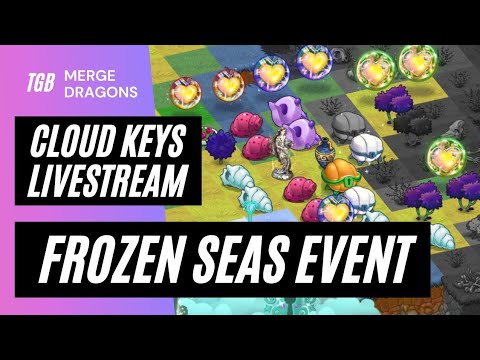Merge Dragons Frozen Seas Event Cloud Keys Guide Live ☆☆☆ - YouTube