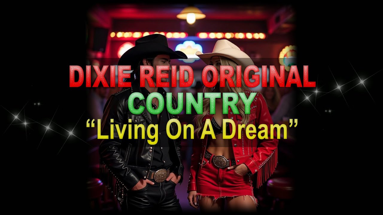 Dixie Reid Original Living On A Dream [Classic Country Ballad] (Lyrics ...