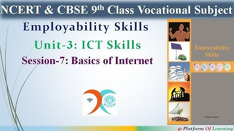 Basics of Internet | Communication and Networking | Employability Skills ICT Skills Unit 3 Session 7