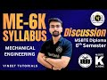 ME6K Syllabus Discussion | Diploma Mechanical 6th Semester | Vineet Sir | Vineet Tutorials