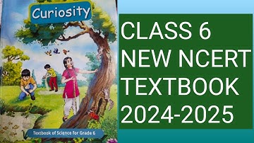 Class 6 new NCERT Science Textbook (Curiosity)#ncert #textbook