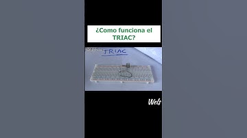 ¿Como funciona el TRIAC? Ejemplo con AC #1MinutoDeElectronica | Wels Theory