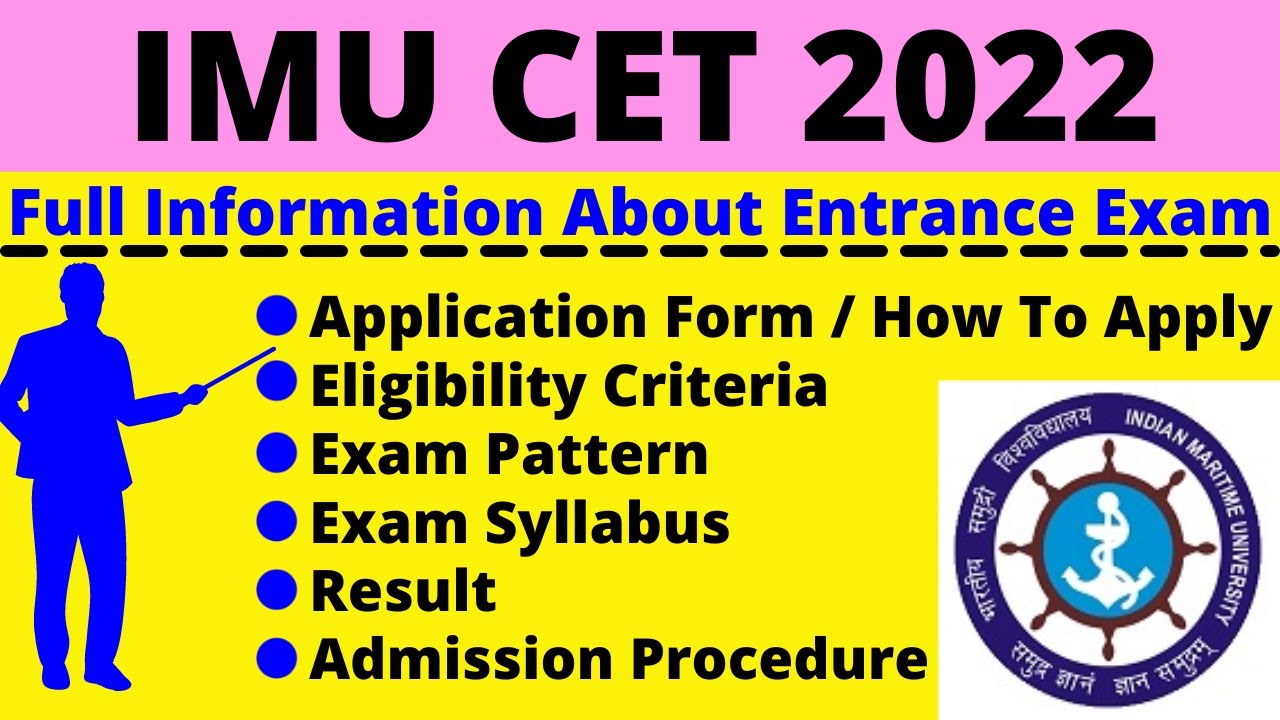 All About IMU CET 2022: Notification, Dates, Application, Eligibility,  Pattern, Syllabus, Admit Card - YouTube