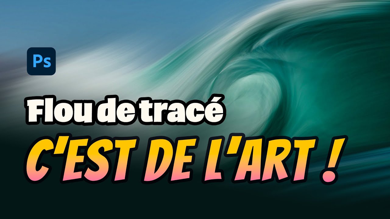 Comment faire un superbe flou artistique avec un flou de tracé dans