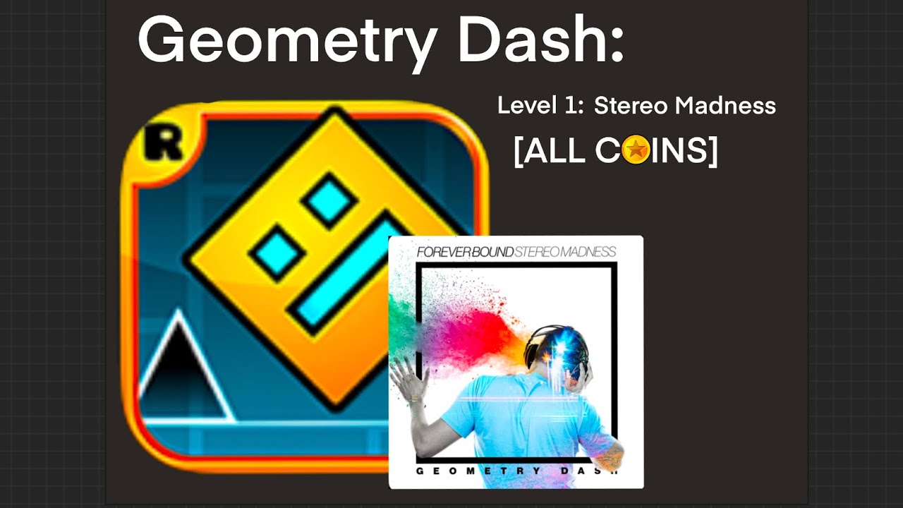 Geometry Dash - Level 1 - Stereo Madness [ALL COINS] - YouTube