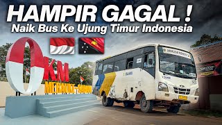 Trip Papua - Ep12 Naik Bus Ke Tugu 0 Km Merauke Indonesia