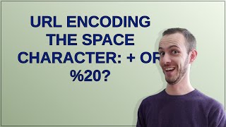 URL encoding the space character: + or %20?