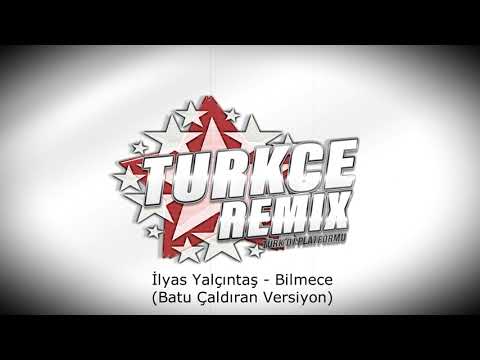 İlyas Yalçıntaş  - Bilmece (Batu Çaldıran Versiyon)