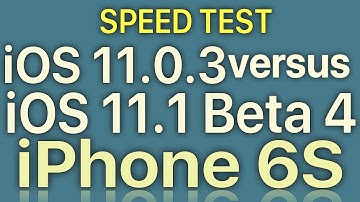 iPhone 6S : iOS 11.0.3 vs iOS 11.1 Beta 4 (GM?) / Public Beta 4 Speed Test with Benchmark Results