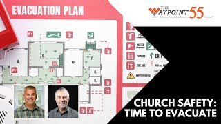 Church Safety: Time to Evacuate