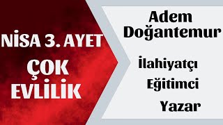 NİSA SURESİ 3. AYET VE ÇOK EVLİLİK #çokevlilik #nisa3