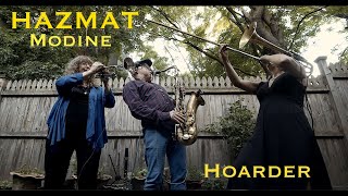 Hoarder by HAZMAT MODINE