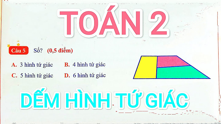 20 bài toán luyện đếm hình lớp 2 năm 2024