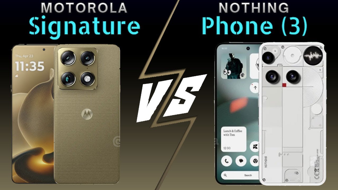 Moto Signature vs Nothing Phone 3 