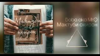 Bobo a.k.a Mr.Q - Мактуби Охирон