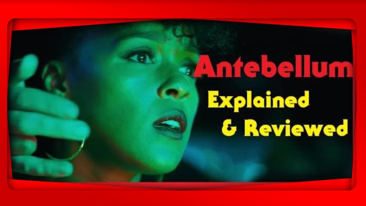 Spoilers Antebellum 2020 Film Explained Surprise Ending Full 
