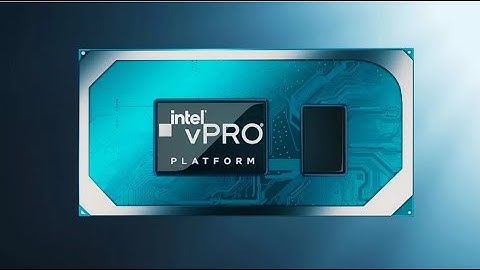 Intel vPro: Meet the platform for business computers