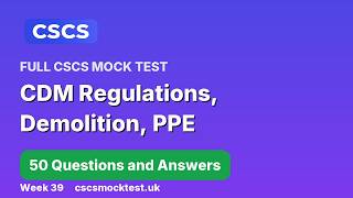 Full CSCS Mock Test 2026: CDM Regulations and Demolition | Week 39