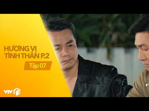 Video Hương vị tình thân phần 2 tập 7 | Cha già thừa nhận... - youtube