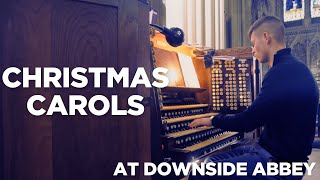 Christmas Carols on the Organ at Downside Abbey